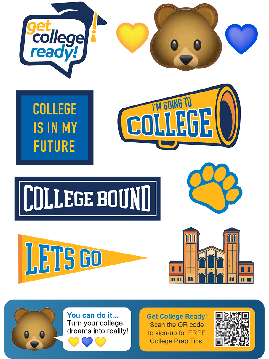 UCLA Get College Ready sticker sheet featuring motivational phrases such as 'You can do it - turn your college dreams into reality!' and 'College is in my future', with a QR code to sign up for free college prep tips at prepare.admission.ucla.edu.